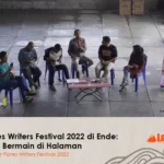Flores Writers Festival 2022 di Ende: Mari Bermain di Halaman