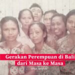 Gerakan Perempuan Bali dari Masa ke Masa