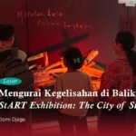 Mengurai Kegelisahan di Balik StART Exhibition: The City Of Stone