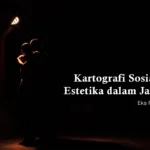 Kartografi Sosial dan Estetika (dalam) Jaringan